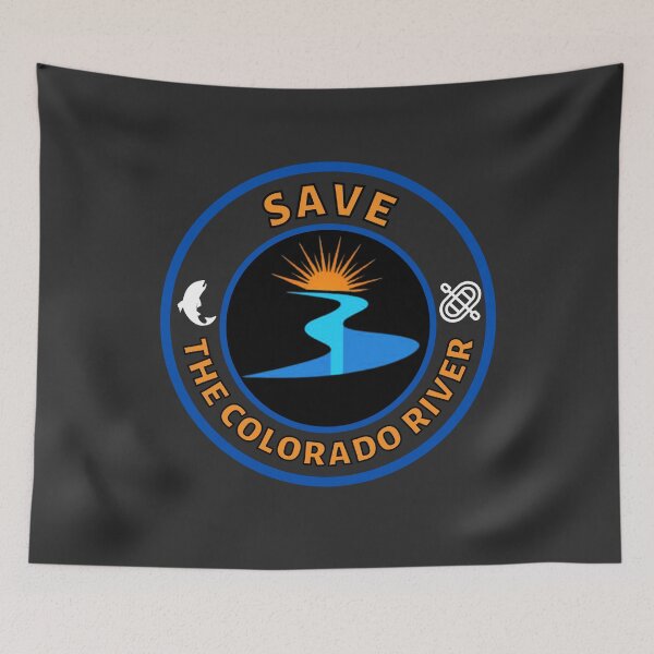 Item preview, Save The Colorado River designed and sold by MojaveTradePost.