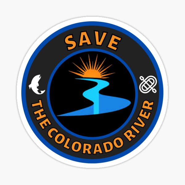 Item preview, Save The Colorado River designed and sold by MojaveTradePost.