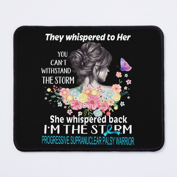 Item preview, Progressive Supranuclear Palsy Warrior I'm The Storm Progressive Supranuclear Palsy Awareness designed and sold by Hatjar.