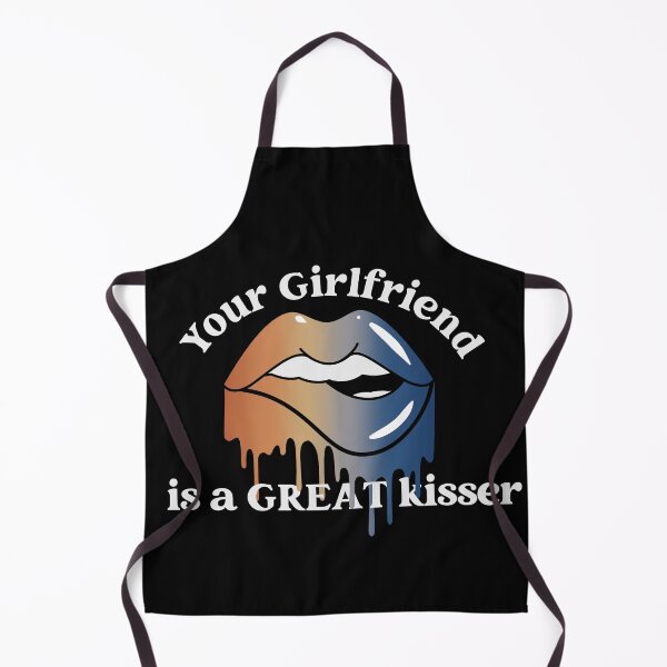 Item preview, Your Girlfriend Is A Great Kisser designed and sold by dreammerchant.
