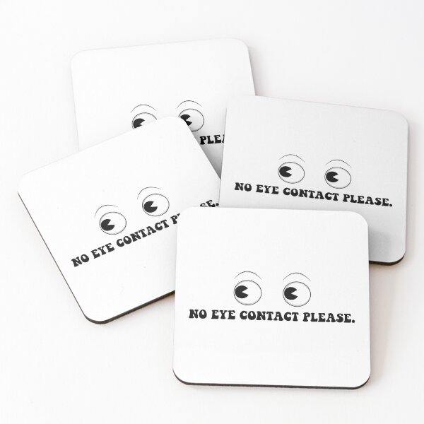 Item preview, No Eye Contact Please. designed and sold by SHOPINGHOUR.