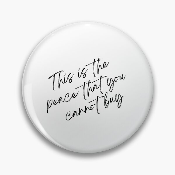 Item preview, This is the peace that you cannot buy (Quote) designed and sold by xabdulz.