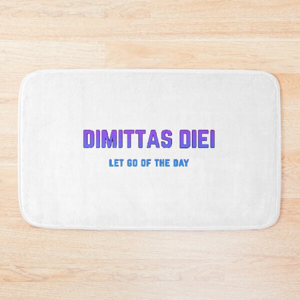 Item preview, Dimittas Diei - let go of the day designed and sold by Amanda1775.