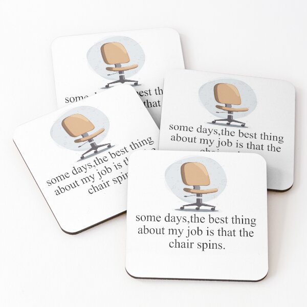 Item preview, Some Days The Best Thing About My Job Is That The Chair Spins designed and sold by SheIsAQueen.