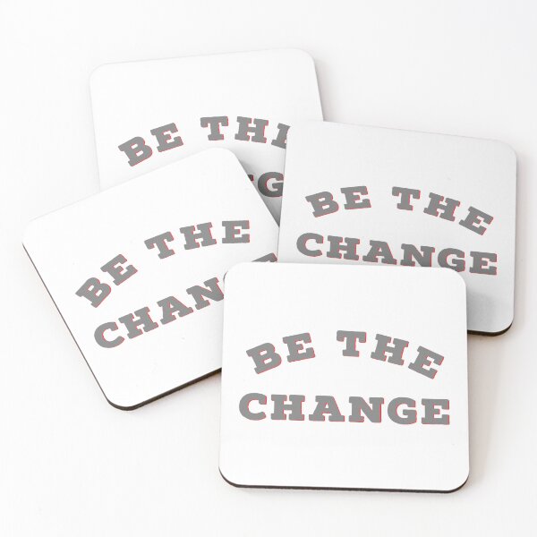 Item preview, Be The Change * designed and sold by Sarcasmagic.