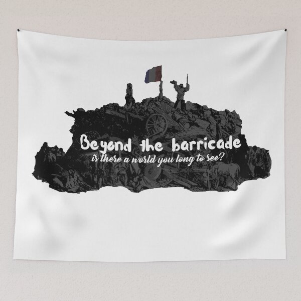 Item preview, Beyond the Barricade - Les Miserables designed and sold by lewbarberdesign.