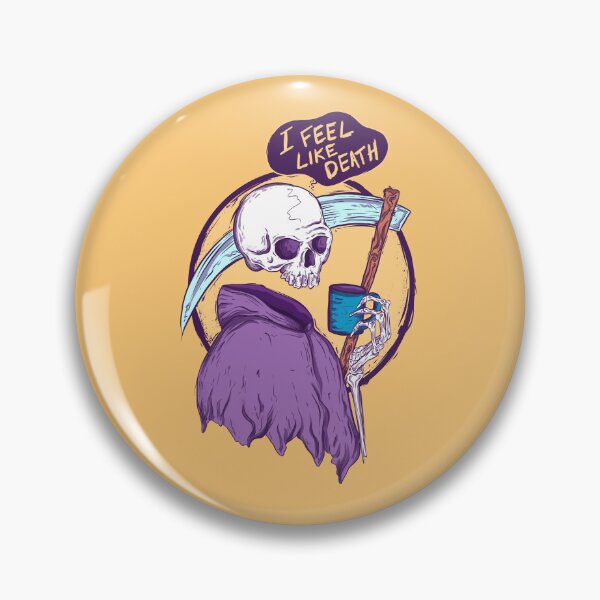 Item preview, I feel like death grim reaper designed and sold by Jess.a.creates.