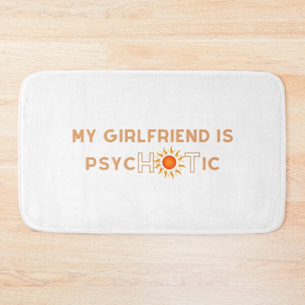 Item preview, my girlfriend is psychotic designed and sold by Zakaria-4.