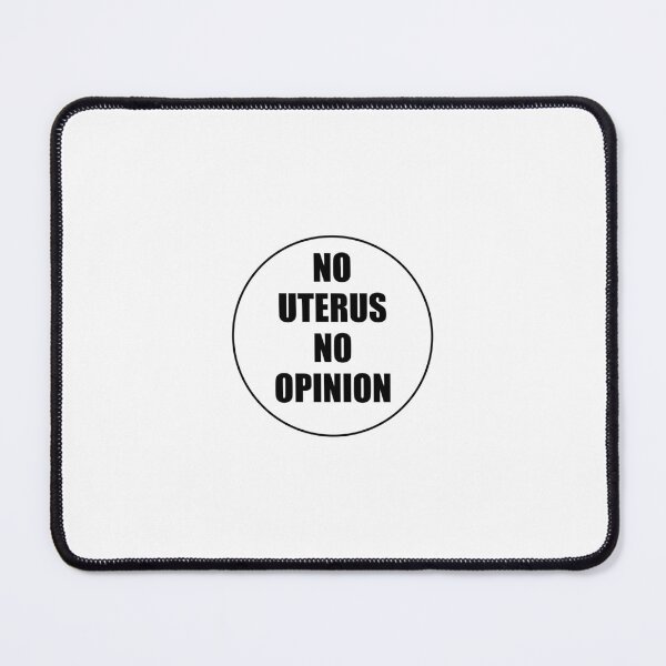 Item preview, No Uterus No Opinion - abortion rights are human rights designed and sold by Inspirationmotivation.