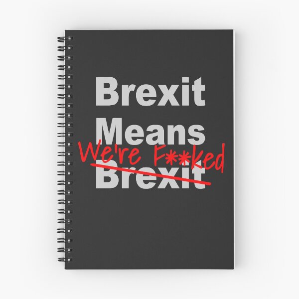 Item preview, Brexit Means We're F'ed - Anti Brexit - Pro EU designed and sold by ManoliMerch.