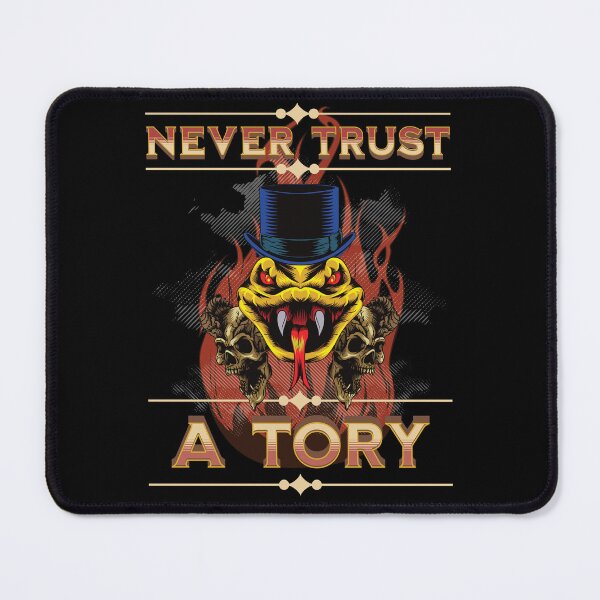 Item preview, Never trust a tory designed and sold by StencilMyst ..