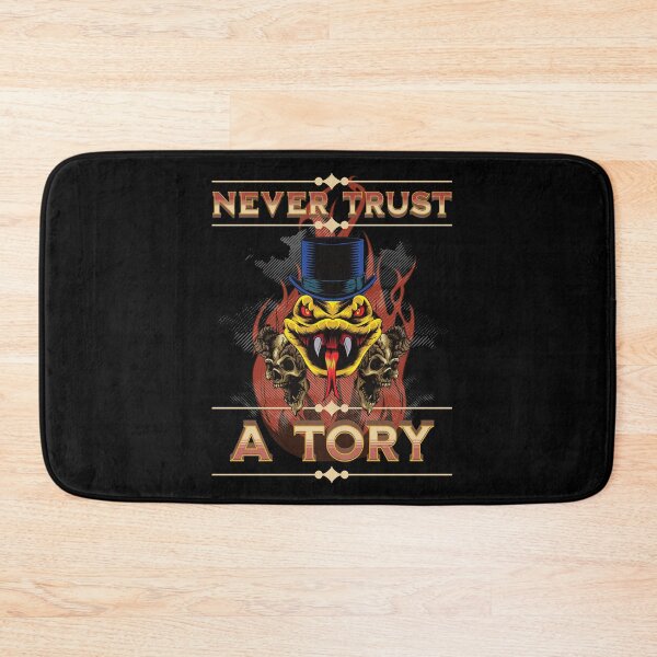Item preview, Never trust a tory designed and sold by StencilMyst ..