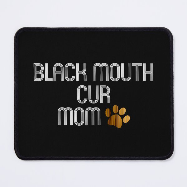 Item preview, Black Mouth Cur Mom designed and sold by kindxinn.