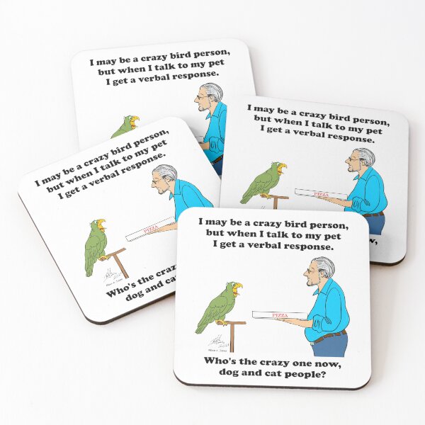 Item preview, Birds Talk Back When You Speak to Them designed and sold by Laughing Parrot Studio.