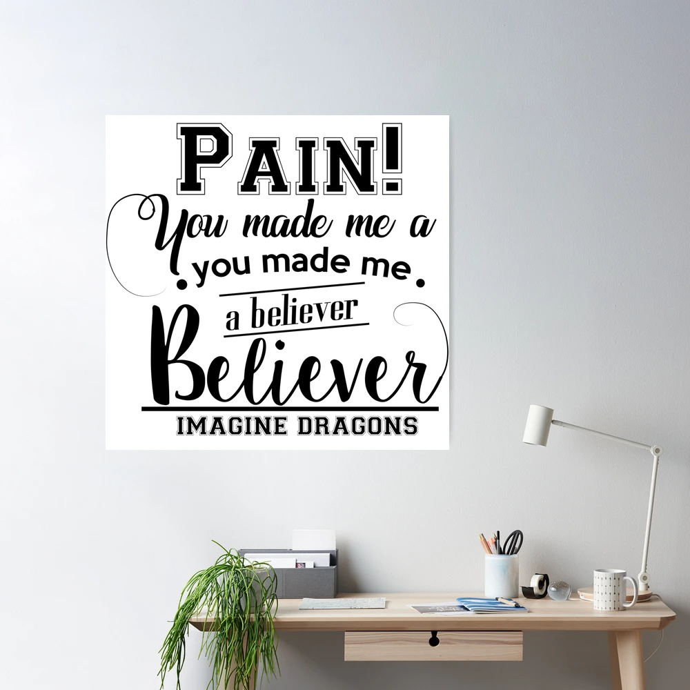 Imagine Dragons - Believer Poster by DalyRincon