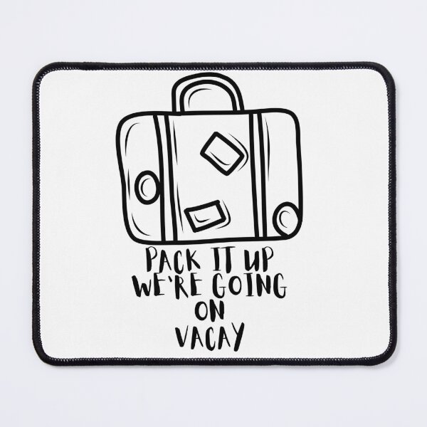 Item preview, Pack ip we're going on vacation designed and sold by Leila114.