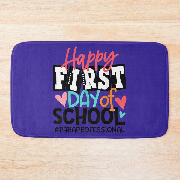 Item preview, Happy First Day Of School Paraprofessional Back To School designed and sold by MotooriMinami.
