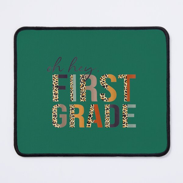 Item preview, Oh Hey First Grade Back to School Leopard Print For Teachers designed and sold by MotooriMinami.