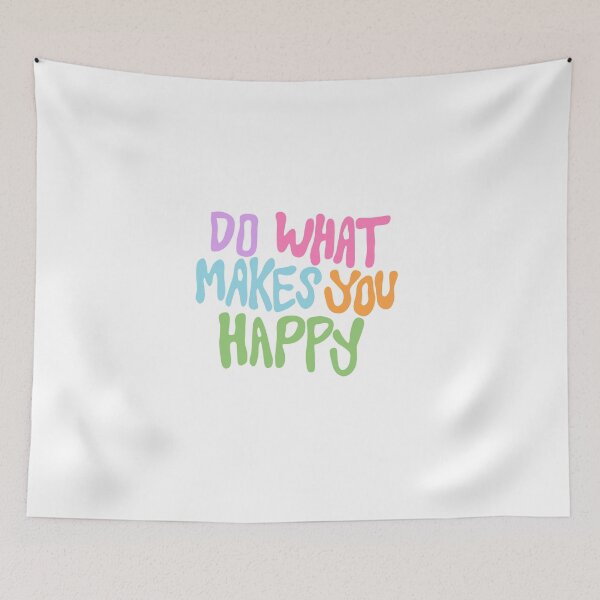 Item preview, do what makes you happy colorful designed and sold by shelbiefran.