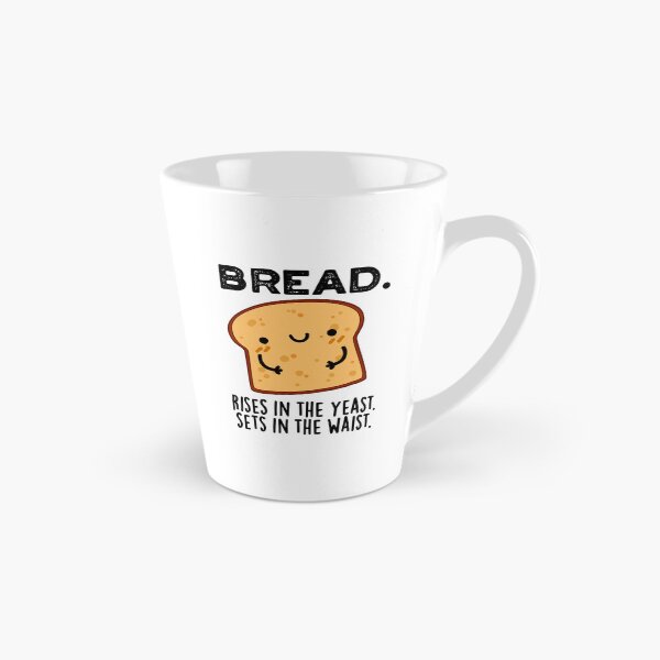 Item preview, Bread Rises In The Yeast Sets In The Waist Puns  designed and sold by punnybone.