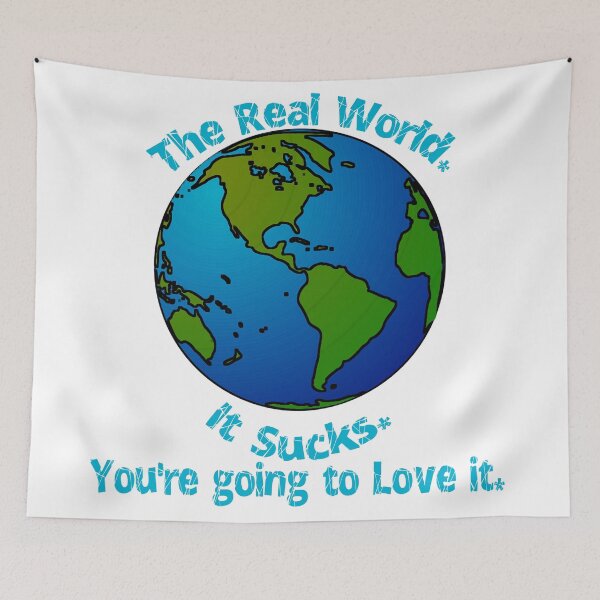 Item preview, Welcome to the Real World designed and sold by StormysSeas.