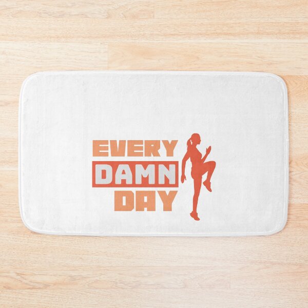 Item preview, Every Damn Day  designed and sold by Allyoudois.