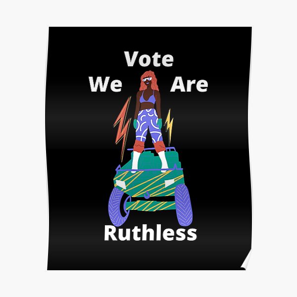"Women's Rights Vote We Are Ruthless" Poster for Sale by Kottiskottis