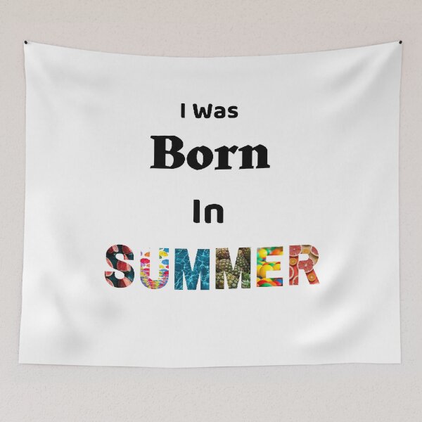 Item preview,   I Was Born In Summer - Funny and cute T-Shirts Quotes designed and sold by Designspot2020.