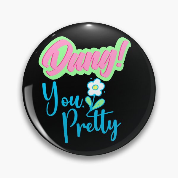 Item preview, Dang! You Pretty designed and sold by sandpiperstudio.