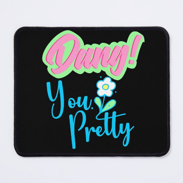 Item preview, Dang! You Pretty designed and sold by sandpiperstudio.