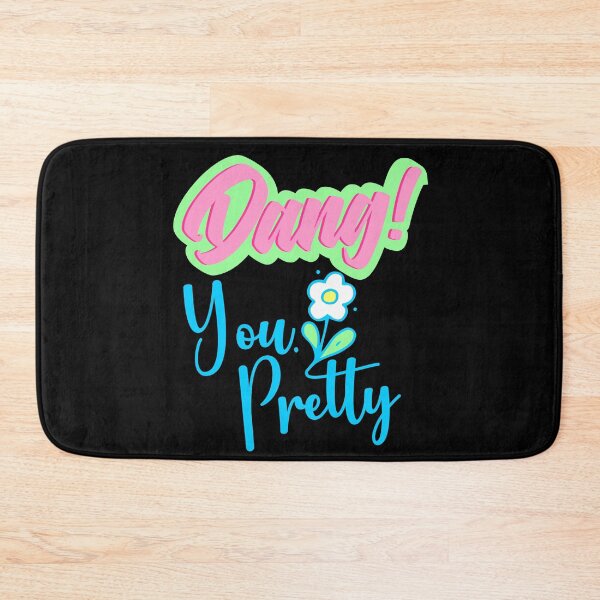 Item preview, Dang! You Pretty designed and sold by sandpiperstudio.