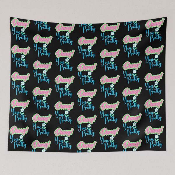 Item preview, Dang! You Pretty designed and sold by sandpiperstudio.