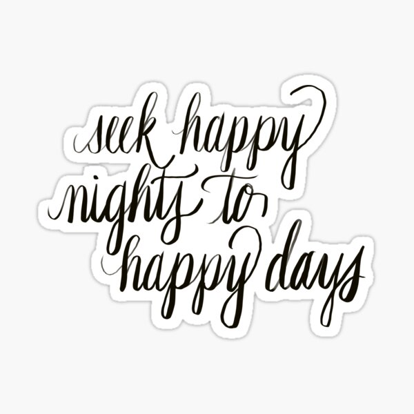 Shakespeare's Romeo and Juliet-Seek Happy Nights Sticker