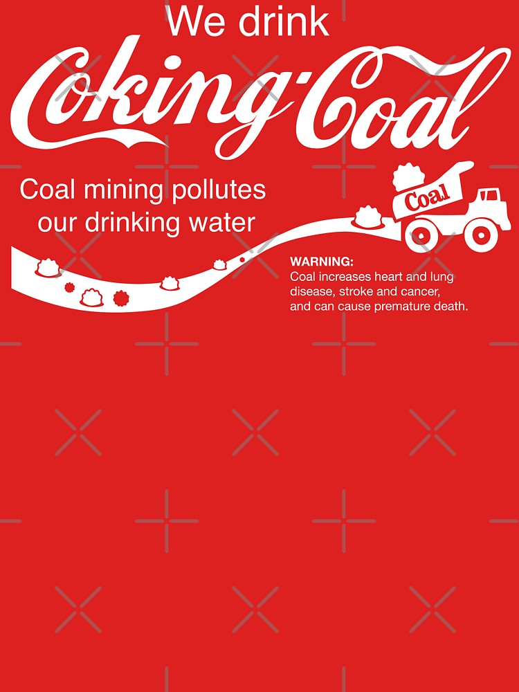 Thumbnail 7 of 7, Classic T-Shirt, We Drink Coking Coal designed and sold by Jarren Nylund.