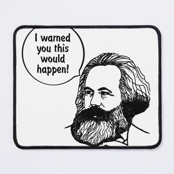 Item preview, Karl Marx - I warned you! designed and sold by SocioloTees.
