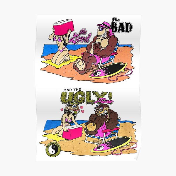 "T&C The Good, Bad and Ugly (retro 80s)" Poster for Sale by SoCalKid