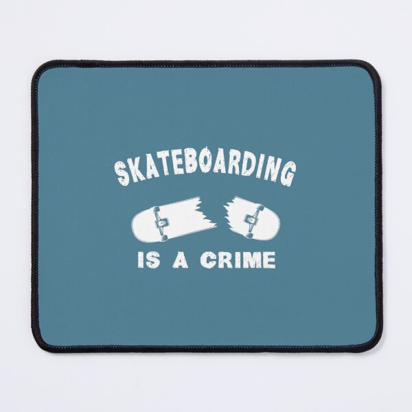 Item preview, Skateboarding Is A Crime Not A Sport Saying designed and sold by ZinMio.