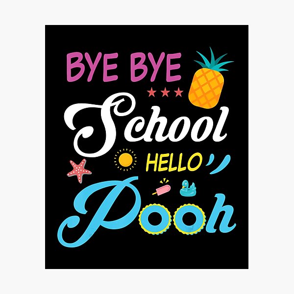 Item preview, Summer Vacation Bye Bye School Hello Pool designed and sold by ZinMio.