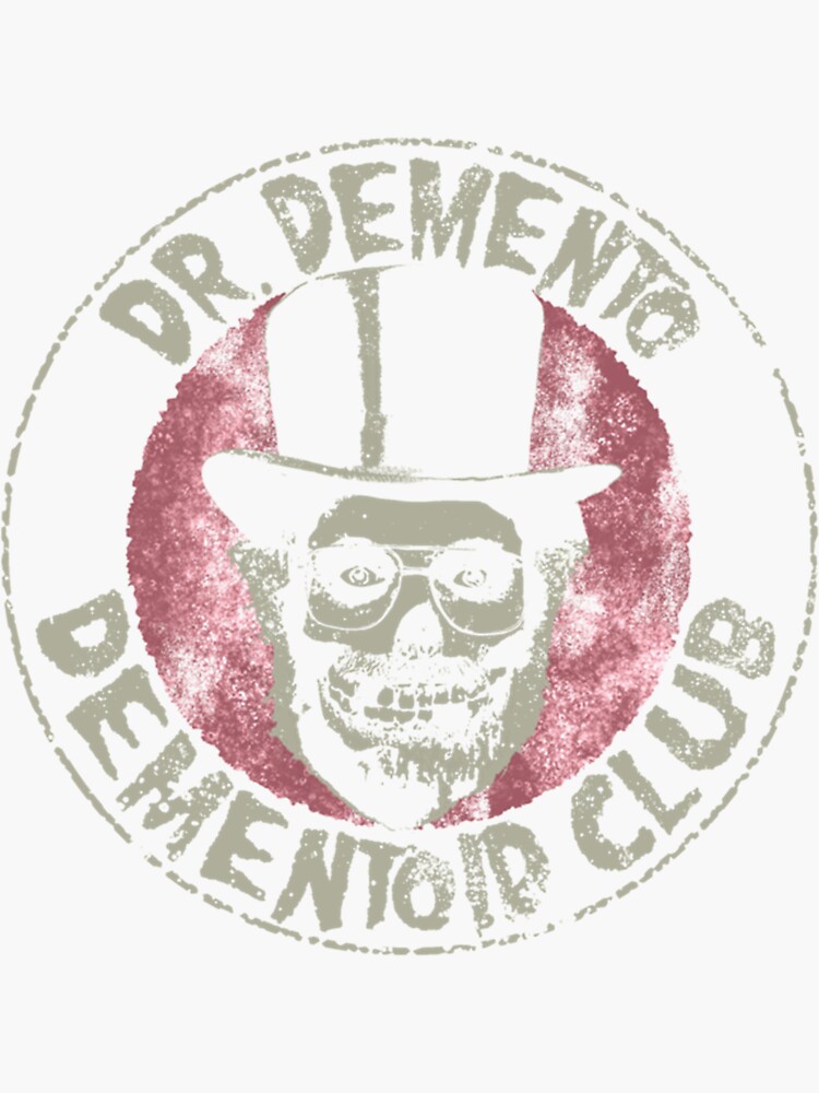 Dr Demento Dementoid Club E Sticker For Sale By Mallowks Redbubble 9065