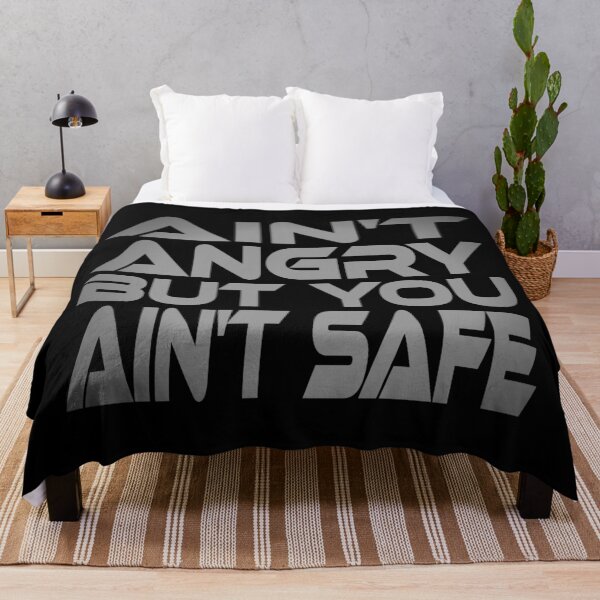 Item preview, Ain't Angry But You Ain't Safe Idium Series designed and sold by Carbon-Fibre Media.