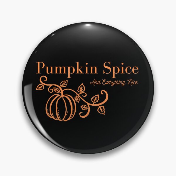 Item preview, Pumpkin Spice and Everything Nice designed and sold by River Graphic Design.