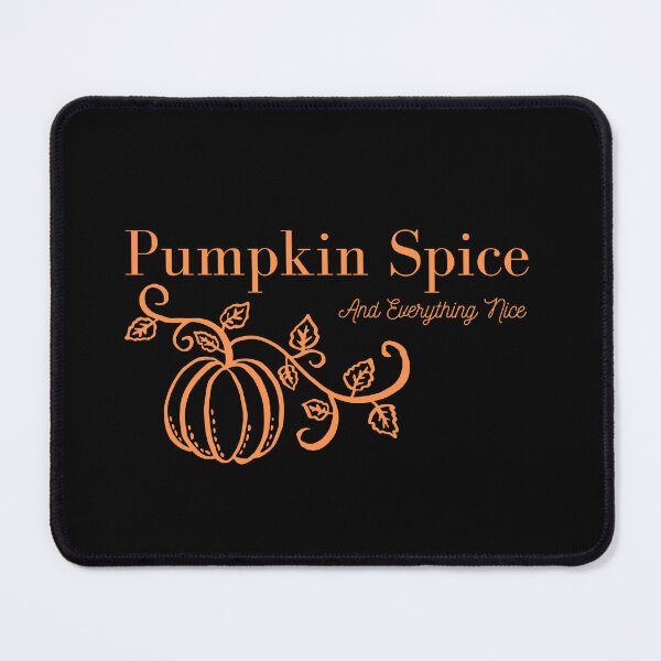 Item preview, Pumpkin Spice and Everything Nice designed and sold by River Graphic Design.
