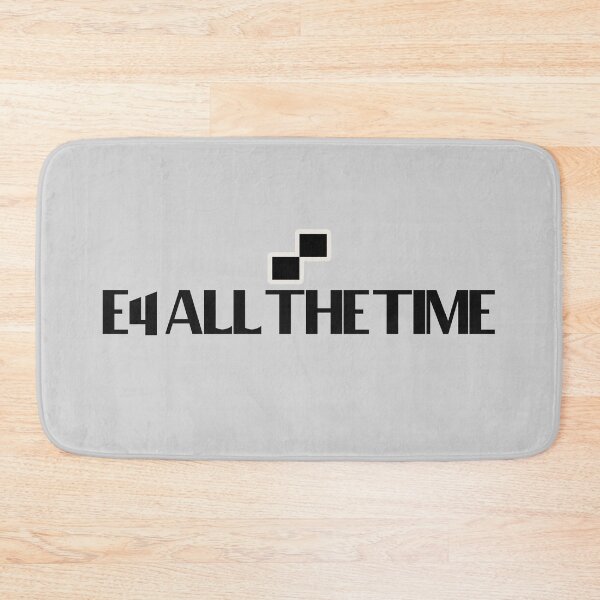 Item preview, E4 All The Time - Bold text, chess squares designed and sold by Chubuter.