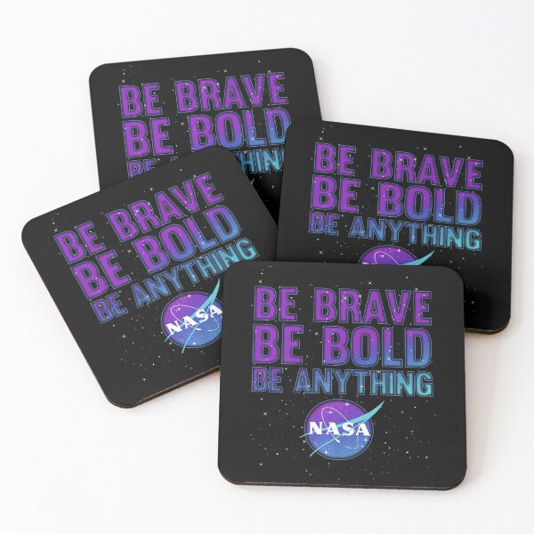 Item preview, Nasa Be Brave Be Bold Be Anything designed and sold by papabobo.