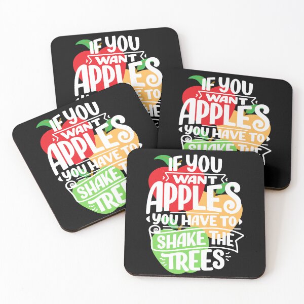 Item preview, If you want apples you have to shake the trees designed and sold by River Graphic Design.