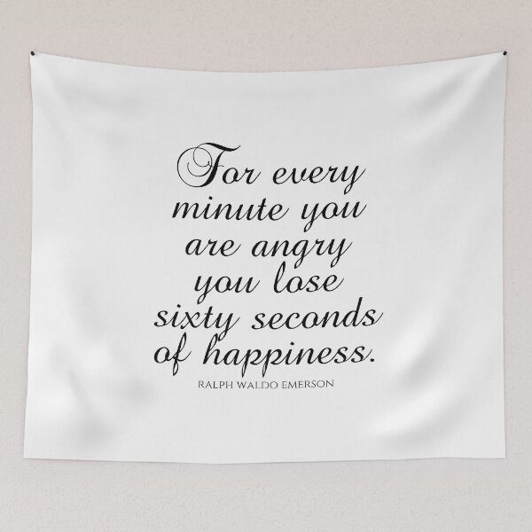Item preview, Ralph Waldo Emerson - For Every Minute You Are Angry You Lose Sixty Seconds Of Happiness - Black designed and sold by PhiloJourney.