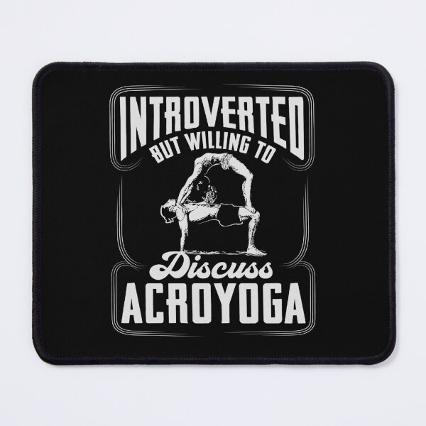 Item preview, Introverted But Willing To Discuss Acroyoga designed and sold by Digital Story Time.