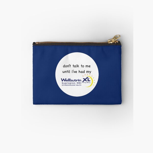 Item preview, don't talk to me wellbutrin designed and sold by thetanglesystem.