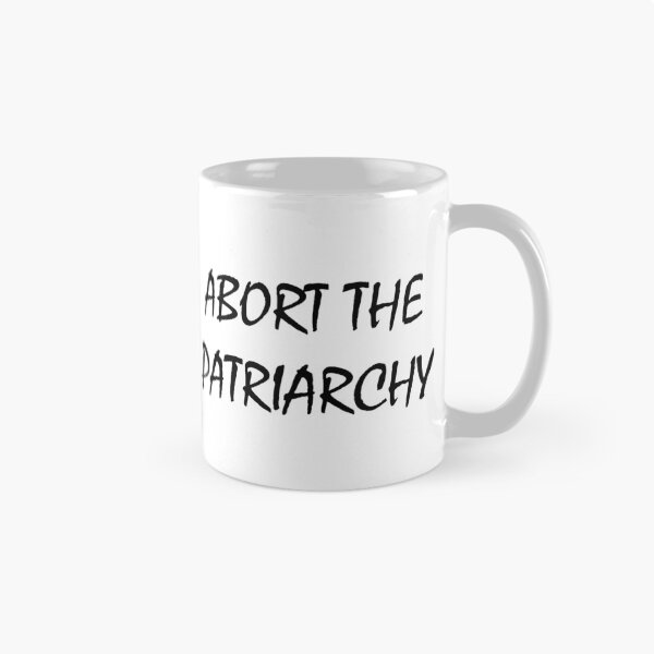 Item preview, Abort The Patriarchy designed and sold by ValentinaHramov.