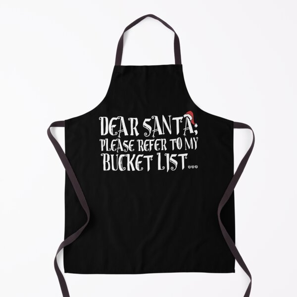 Item preview, Dear Santa, Please refer to my Bucket list! Classic designed and sold by delphauhligr.